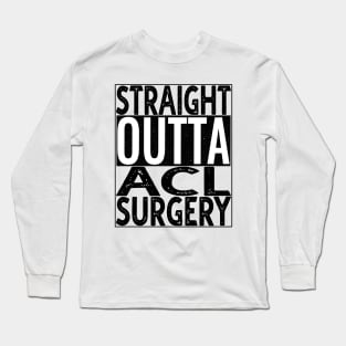 ACL Surgery Long Sleeve T-Shirt